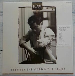 小田和正 BETWEEN THE WORD & THE HEART ★激レア！アナログ末期盤 ハイプステッカー付 大間ジロー 山本潤子 Bill Schnee Dann Huff 