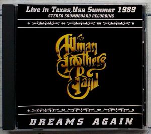 The Allman Brothers Band Dreams Again 1989 USA Soundboard ★貴重ブートレッグ プライベート盤 Bootleg オールマン・ブラザーズ・バンド