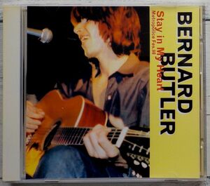 Bernard Butler Stay In My Heart Soundboard Live Holland London '98 ★貴重ブートレッグ プライベート盤 Bootleg バーナード・バトラー