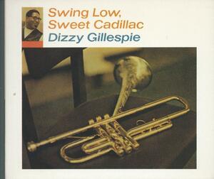 　Swing Low,Sweet Cadillac/Dizzy Gillespie