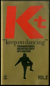 H00021255/【邦楽】VHSビデオ/久保田利伸＆マザー・アースWithアマゾンズ「Keep On Dancing 2」