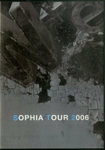 G00032263/【邦楽】DVD/SOPHIA「SOPHIA TOUR 2006 ”W+e”」