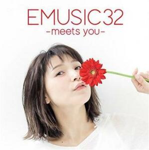 EMUSIC 32 meets you 通常盤 レンタル落ち 中古 CD