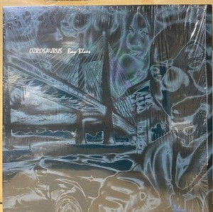 12 Ozrosaurus - Bay Blues / 命のメロディー (遠い記憶3) Street Flava Entertainment SF-008 1998