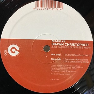 12 Mad8 Vs. Shawn Christopher - Just Another Sleepless Night Ego Music 131 4 2009 Out Of Office Egostereo Dino Lenny