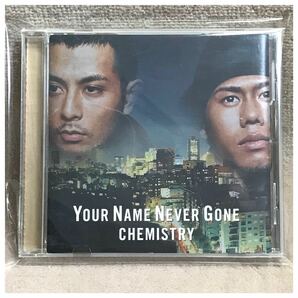 Your Name Never Gone / CHEMISTRY