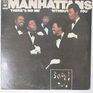 29373 MANHATTANS/THERE'S NO ME WITHOUT YOU