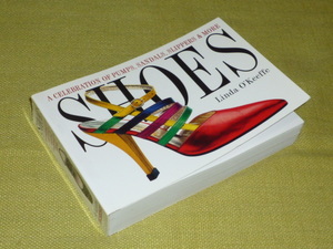 洋書　写真集　SHOES: A Celebration of Pumps, Sandals, Slippers & More　507ページ　シューズ,パンプス,ハイヒール,ブーツ,スニーカー…