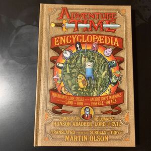 The Adventure Time Encyclopaedia アドベンチャータイム　エンサイクロペディア