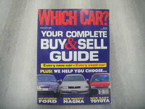 ╋╋(Z1344)╋╋ WHICH CAR?誌 BUY&SELL GUIDE APRIL/JUNE 1996 (オーストラリア旅行時に購入) ╋╋╋