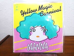 Manna マナ 「 Yellow Magic Carnival イエロー・マジック・カーニバル 」 EP盤 06・5H-7 ※細野晴臣 @送料370円 (E-56)