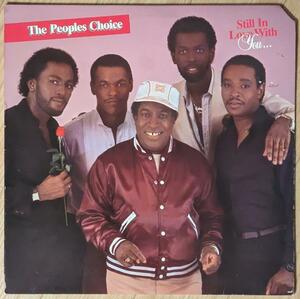 ★ The Peoples Choice / Still In Love With You... （送料無料）