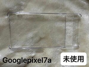 Google Pixel7a クリア　ケース　プラスチック製