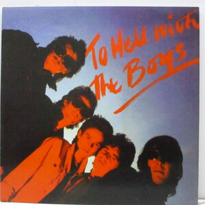 BOYS， THE(ザ・ボーイズ)-To Hell With The Boys (Italy '00 再発 LP+見開ジ