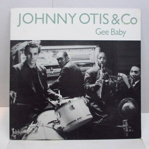 JOHNNY OTIS & HIS ORCHESTRA-Gee Baby (SWEDEN Orig.)