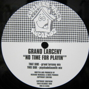 Grand Larceny / No Time For Playin