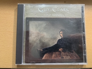 ★☆ Guy Clark 『Old Friends』☆★
