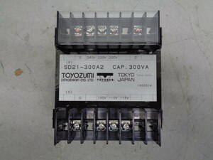 C406 TOYOZUMI DENGENKIKI 電源トランス　SD21-300A2 CAP 300VA TRANSFORMER