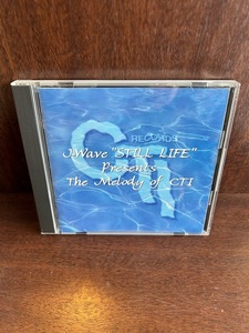 【CD】J-Wave スティル・ライフ・プレゼンツ・メロディー・オブ・CTI