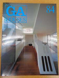 GA HOUSES 世界の住宅 84 / 2004年 