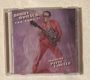 Bobby Womack / The Poet Ⅱ ボビー・ウーマック パティ・ラベル