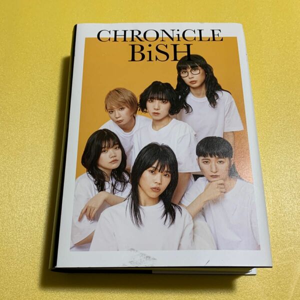 CHRONiCLE BiSH THE LiFE AND POOP OF THE SiX