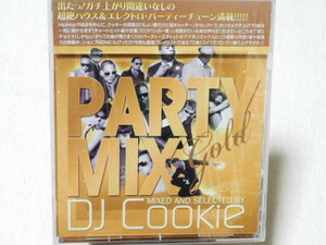 PARTY MIX GOLD DJ COOKIE DJクッキー 未開封！