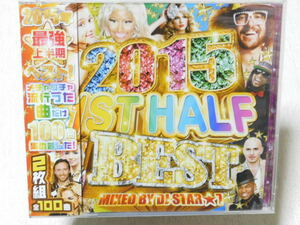 ２０１５ 1STHALF BEST MIXED BY DJ STAR★１ 全１００曲 ２枚組 未開封!