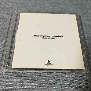 Blanky Jet City 1991-1995 / 1997-2000 PCD-2364/2365 promo 非売品の画像2