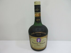 バロン オタール VSOP Baron Otard FINE CHAMPAGNE 700ml 40% コニャックブランデー 未開栓 古酒/A39097