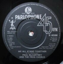 7''EP 美品! UK/PARLOPHONE PAUL McCARTNEY and FROG CHORUS [WE ALL STAND TOGETHER] ポール・マッカートニー/1984年/黒ラベ/R 6086_画像4