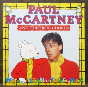 7''EP 美品! UK/PARLOPHONE PAUL McCARTNEY and FROG CHORUS [WE ALL STAND TOGETHER] ポール・マッカートニー/1984年/黒ラベ/R 6086