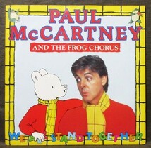 7''EP 美品! UK/PARLOPHONE PAUL McCARTNEY and FROG CHORUS [WE ALL STAND TOGETHER] ポール・マッカートニー/1984年/黒ラベ/R 6086_画像1