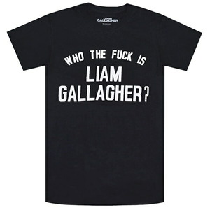 LIAM GALLAGHER リアムギャラガー Who The Fuck Tシャツ BLACK Mサイズ オフィシャル