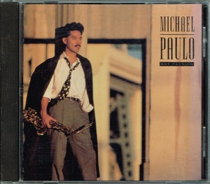 Michael Paulo【One Passion】輸入盤★CD
