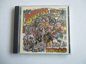 Bomb the Rocks: Early Days Singles 1989 by 5.6.7.8's 輸入盤