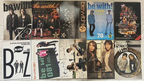 B’z ファンクラブ会報 10冊 be with! Vol.75,76,77,78,79,80,81,82,83,84 2007 2008 2009 20周年記念号あり