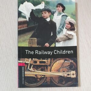 （Stg3）The Railway Children（Oxford Bookworms Stage3）（洋書：英語版）