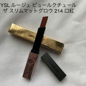 YSL rouge pyu-rukchu-ru The slim mat Glo u214 lipstick 