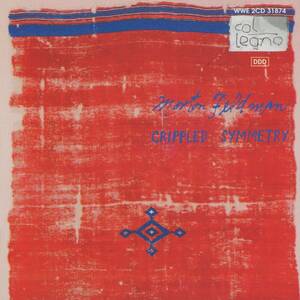 Morton Feldman - Crippled Symmetry ; Dietmar Wiesner, Markus Hinterhauser, Robyn Schulkowsky ; col legno