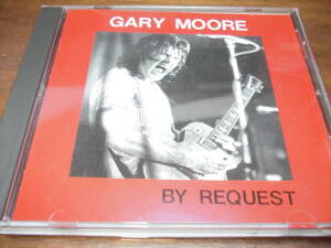 Gary Moore《 By Request 》★未発表音源集