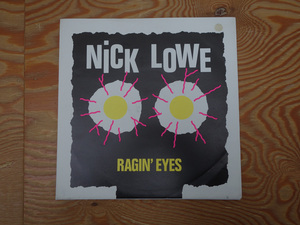 美品 独オリジナル盤 Nick Lowe / Ragin' Eyes / F-Beat 24-9827-7 XX31 F Beat