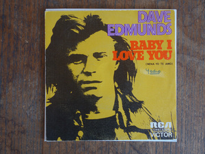 美品 スペイン Orig. Dave Edmunds デイヴ・エドマンズ （エドムンズ）Baby I love you c/w Maybe」ロネッツ / シャンテルズ 1972年