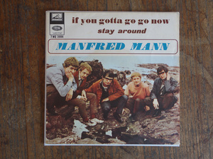 美品 伊 Orig. Manfred Mann-If You Gotta Go,Go Now 7MQ-2006 EMI