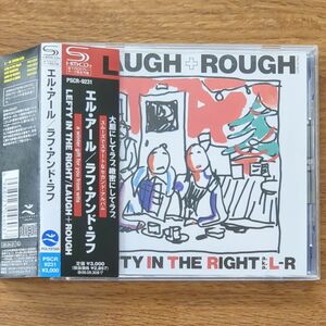 【帯付き】SHM-CD L⇔R LOUGH＆ROUGH PSCR9231 エルアール ラフ・アンド・ラフ 高音質 セカンドアルバム