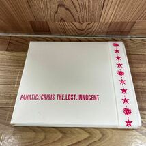 CD「FANATIC CRISIS /THE LOST INNOCENT 」_画像1