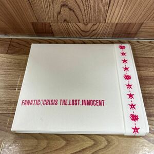 CD「FANATIC CRISIS /THE LOST INNOCENT 」