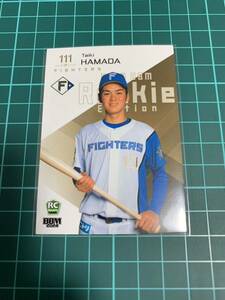 2024 BBM Rookie Edition 119 北海道日本ハムファイターズ 濵田泰希