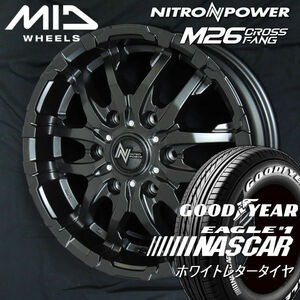 送料無料 NV350 キャラバン ナイトロパワー M26 CROSS FANG 215/60R17 109/107R 荷重対応 グッドイヤー ナスカー ホワイトレター