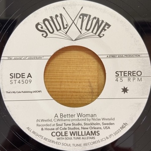 COLE WILLIAMS A BETTER WOMAN / ORGANIZE 45's 7インチ